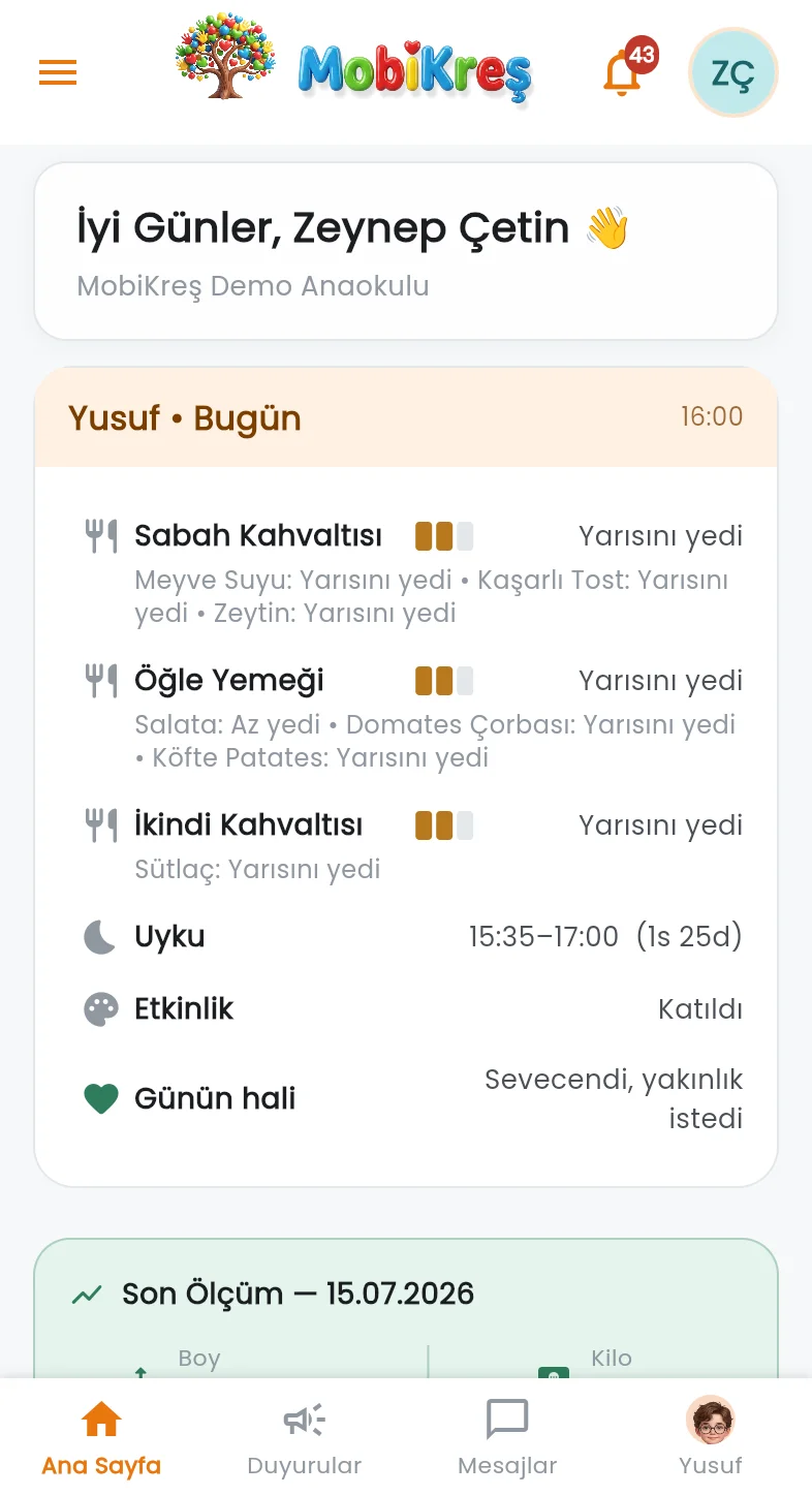 Veli ana ekranı: çocuğun bugünkü öğün, uyku ve günün hali özeti